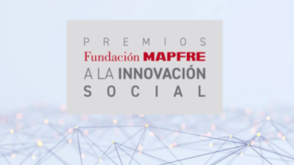 Fundación Mapfre lanza la 7ª edición de los premios a la innovación&nbsp;social