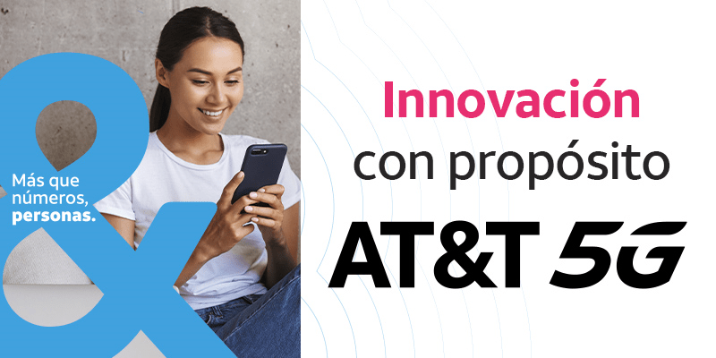 Usuarios de AT&T Prepago ya cuentan con acceso a 5G con recargas desde 10&nbsp;pesos